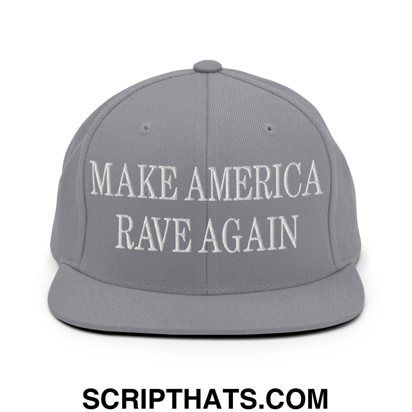 Gray snapback hat with white embroidered make america rave again text and a flat bill brim for casual wear