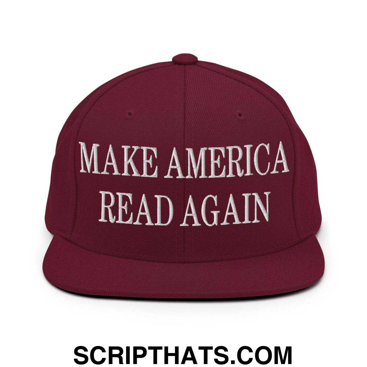 Make America Read Again Embroidered Flat Bill Brim Snapback Hat Maroon