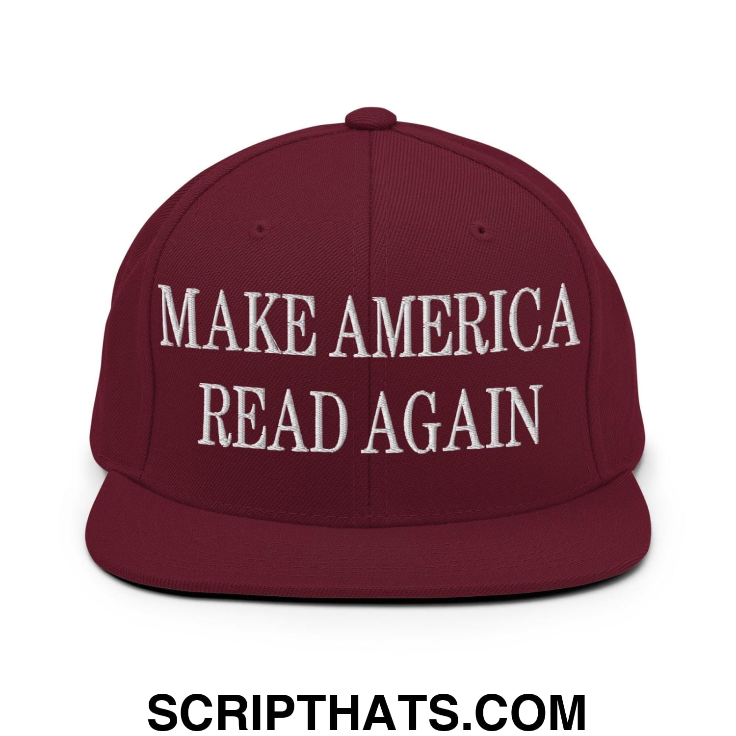 Make America Read Again Embroidered Flat Bill Brim Snapback Hat Maroon