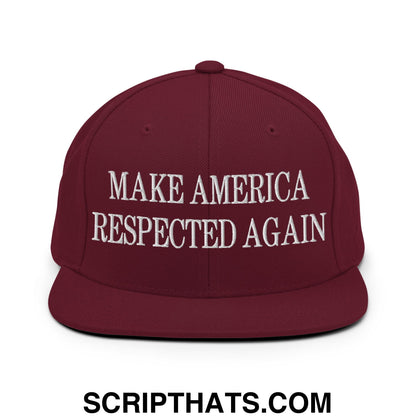 Maroon embroidered flat bill brim snapback hat with white make america respected again text