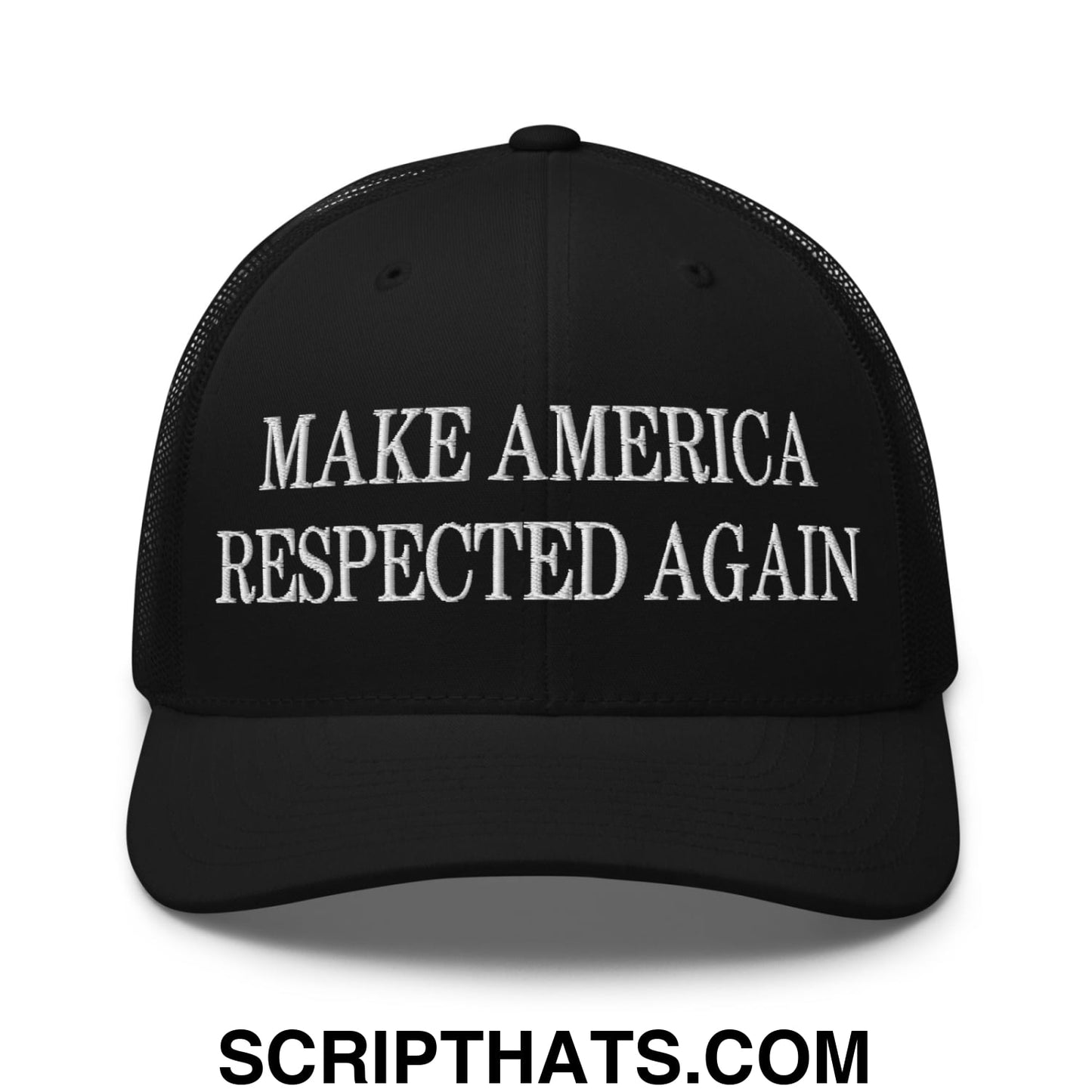 Black mesh trucker hat with white embroidered make america respected again text on front panel