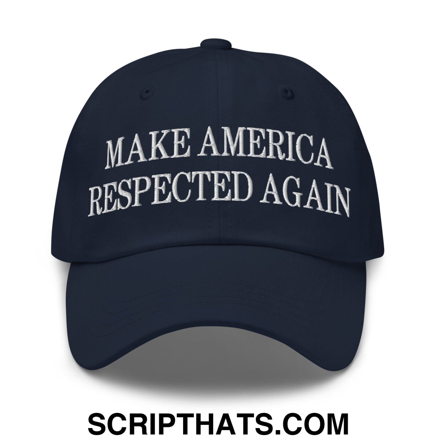 Navy blue unstructured dad hat with white embroidered text make america respected again in a casual style