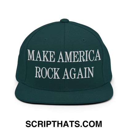 Make America Rock Again Embroidered Flat Bill Brim Snapback Hat Spruce
