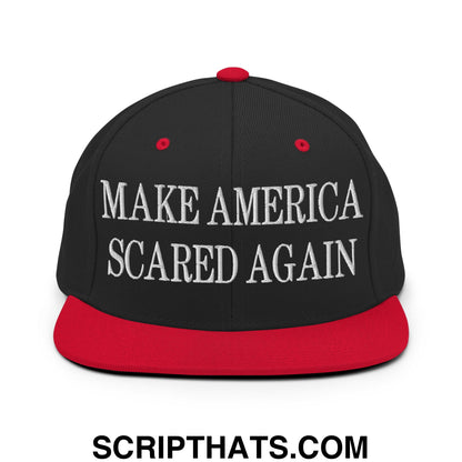 Black and red snapback hat with white embroidered make america scared again text on flat bill brim