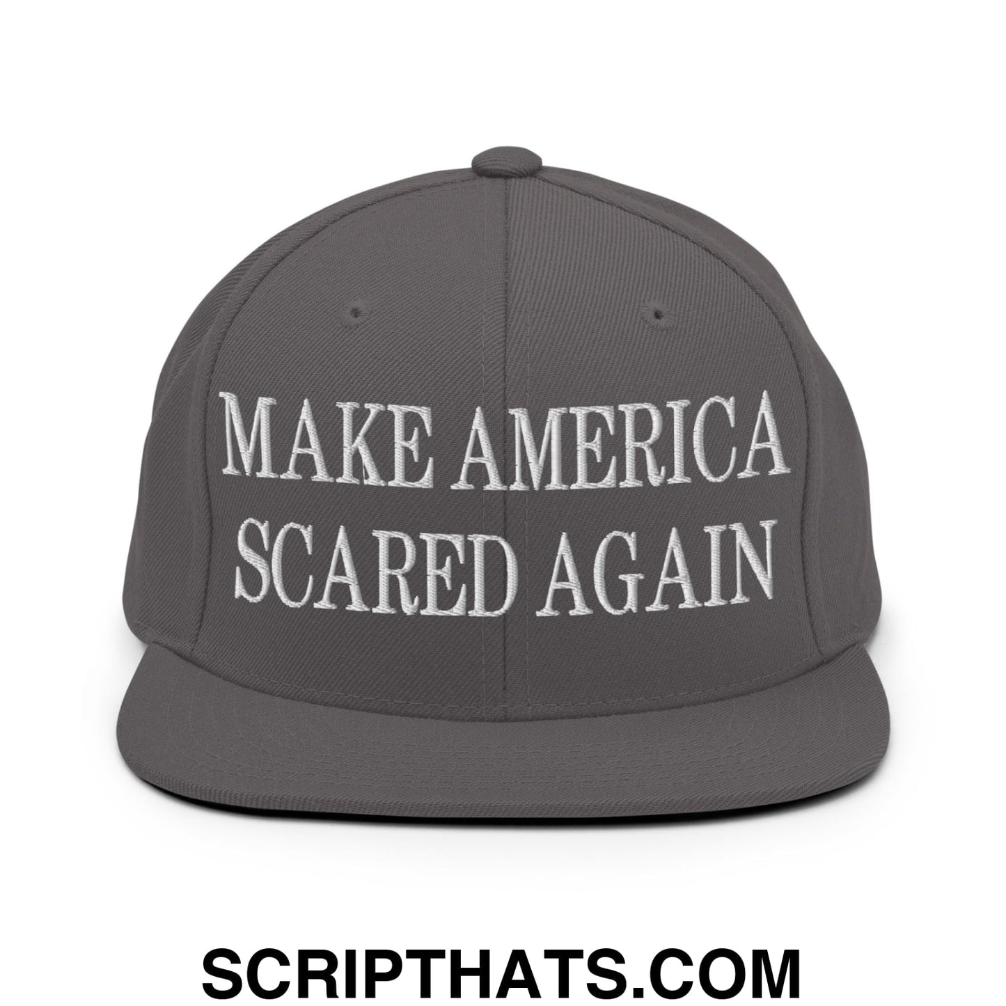Gray snapback cap with white embroidered make america scared again text and flat bill brim for casual wear