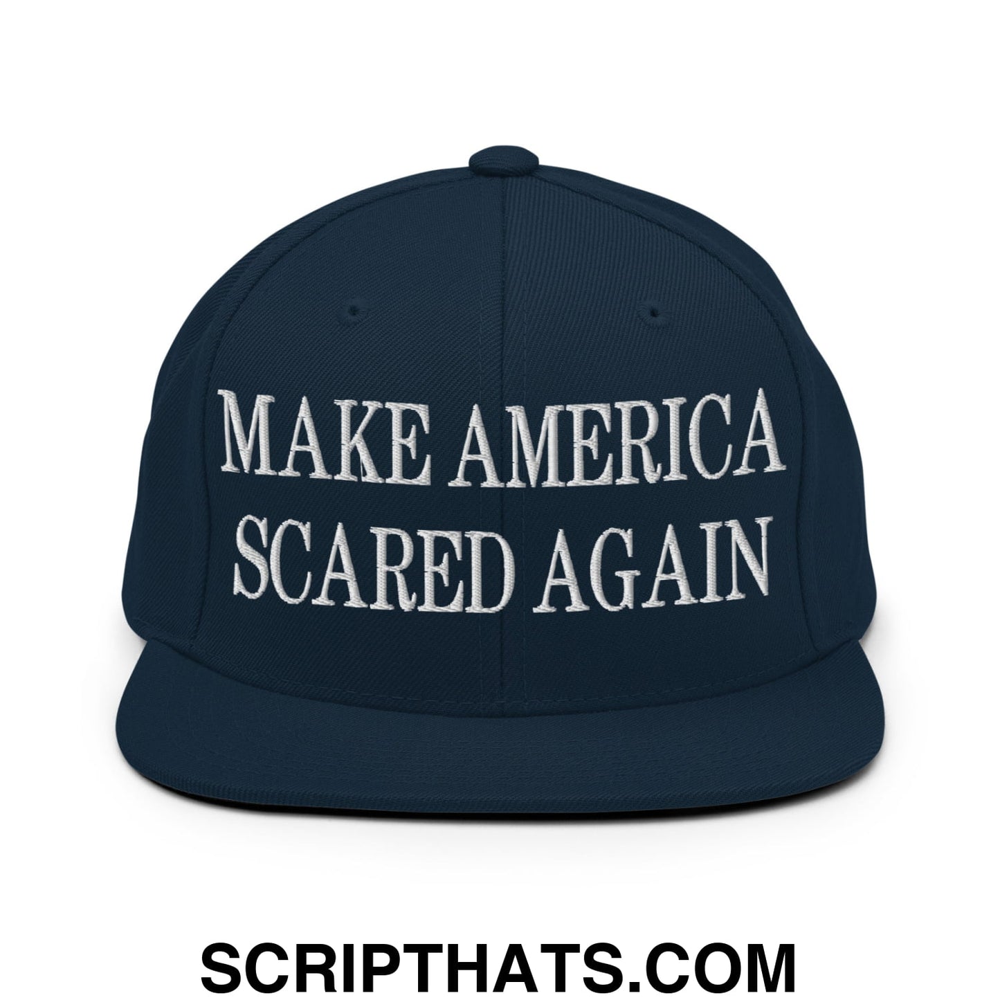 Navy blue snapback cap with white embroidered text make america scared again and flat bill brim design