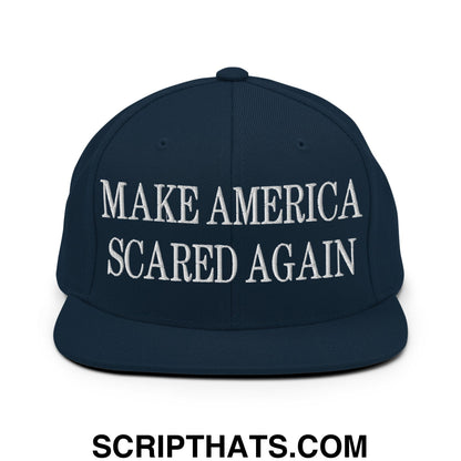 Navy blue snapback cap with white embroidered text make america scared again and flat bill brim design