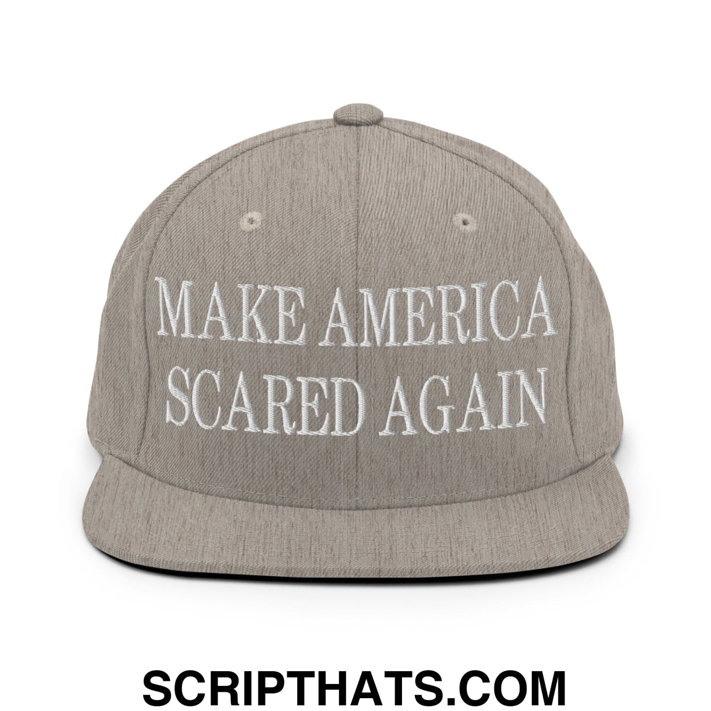 Gray snapback hat with flat bill brim featuring white embroidered text make america scared again