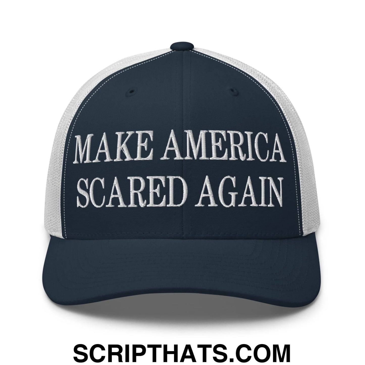 Navy blue and white mesh trucker hat with embroidered make america scared again text on front panel
