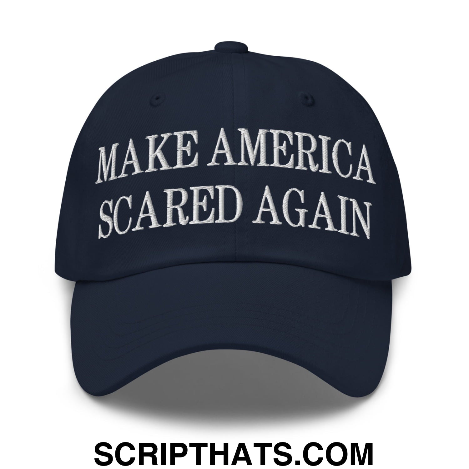 Navy blue unstructured dad hat with white embroidered text make america scared again in a casual style
