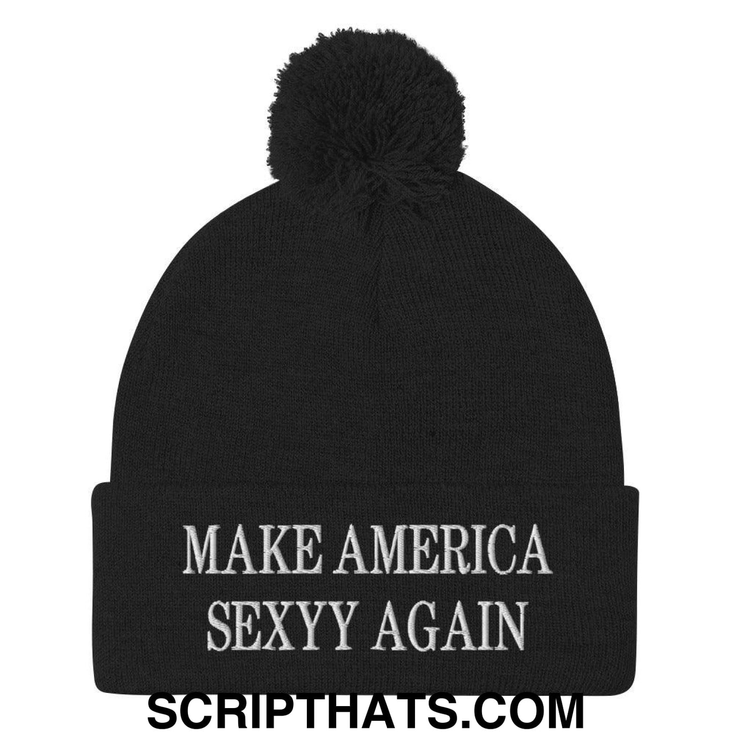Make America Sexyy Again Embroidered Knit Pom Pom Beanie Black