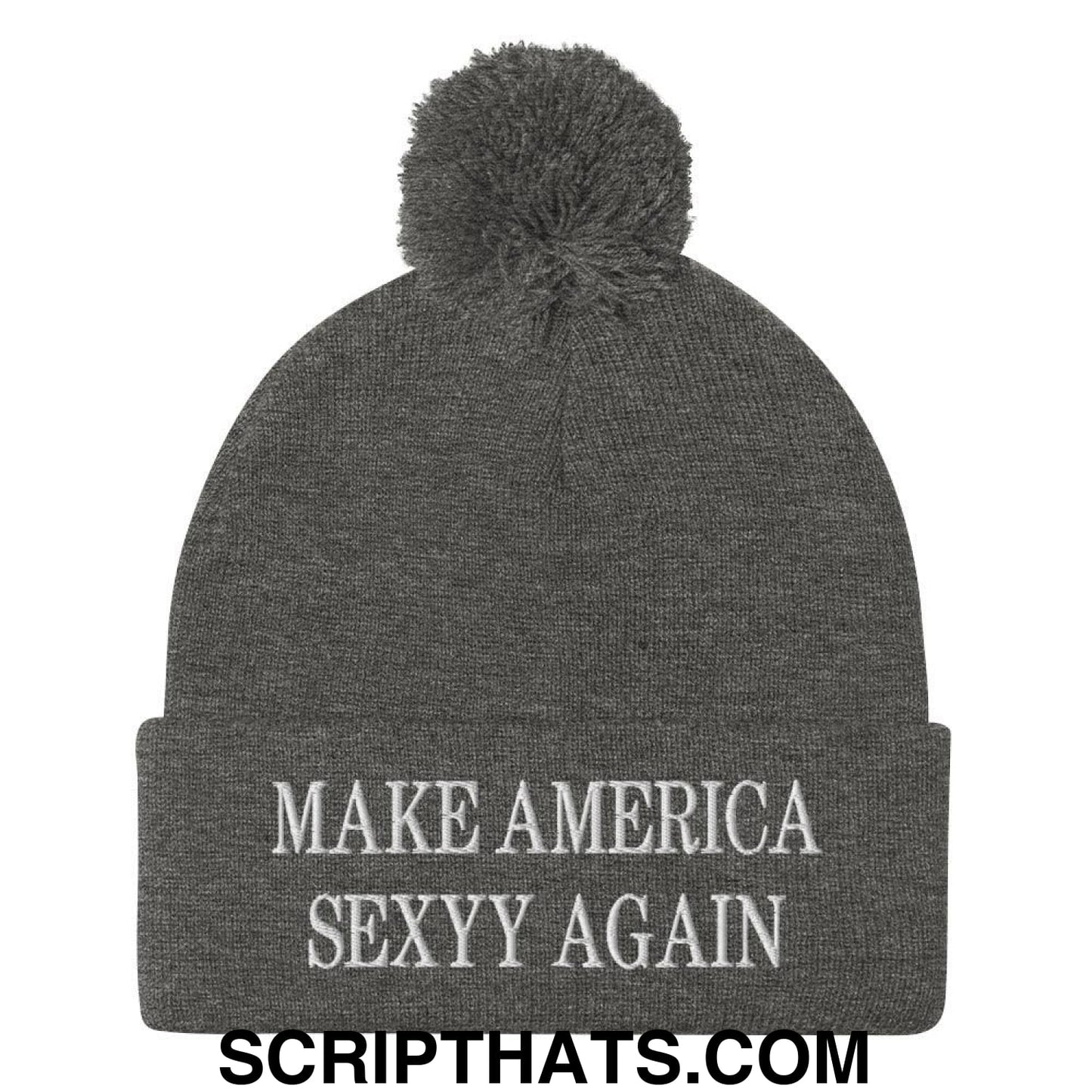 Make America Sexyy Again Embroidered Knit Pom Pom Beanie Dark Heather Grey