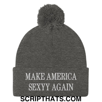 Make America Sexyy Again Embroidered Knit Pom Pom Beanie Dark Heather Grey