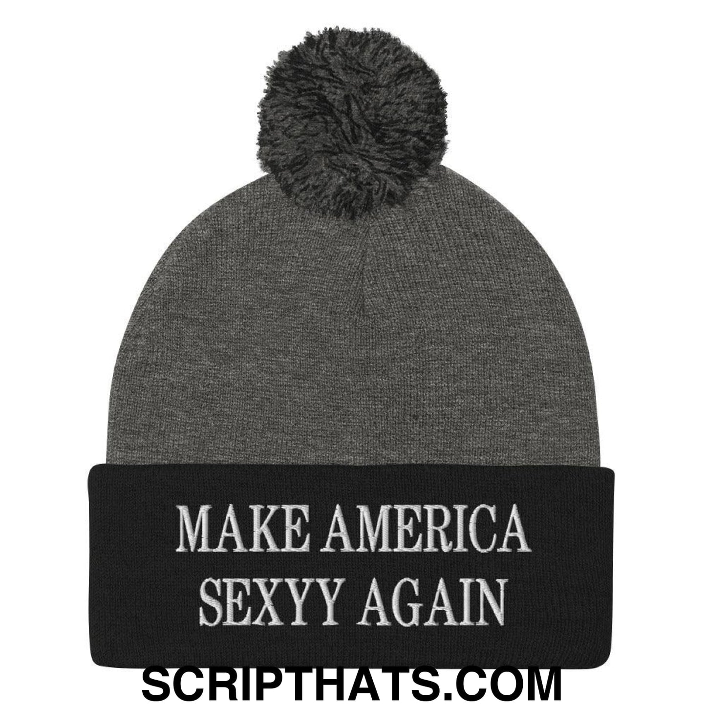 Make America Sexyy Again Embroidered Knit Pom Pom Beanie Dark Heather Grey Black
