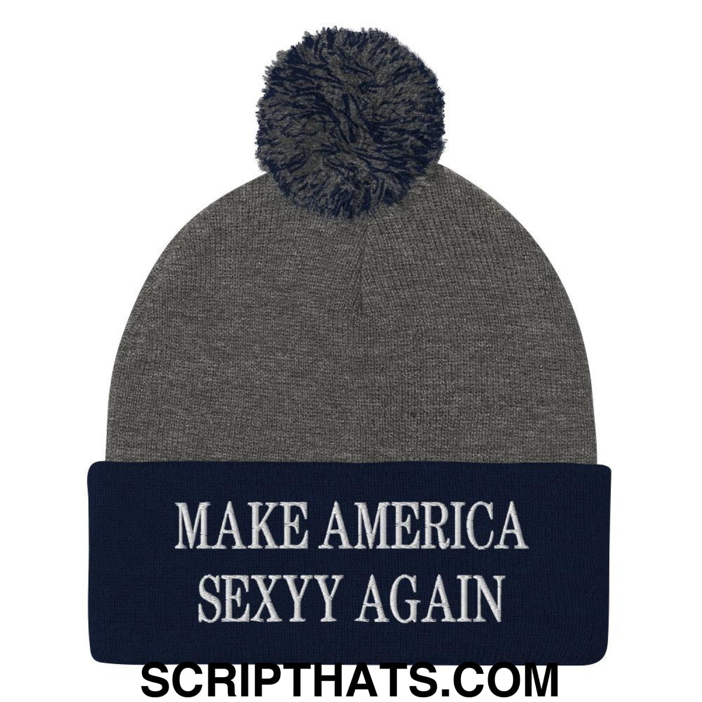 Make America Sexyy Again Embroidered Knit Pom Pom Beanie Dark Heather Grey Navy
