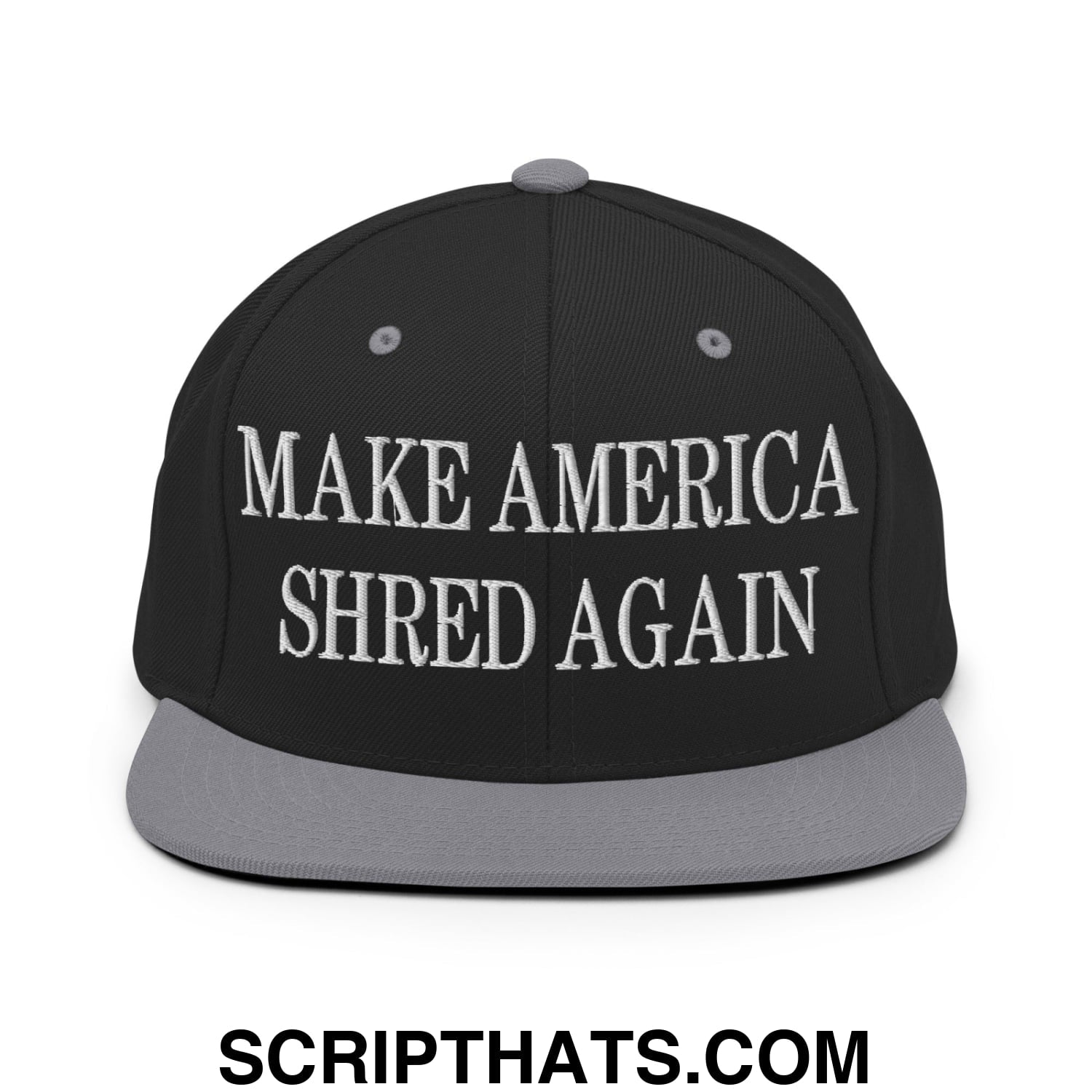 Black snapback cap with gray brim and white embroidered text reading make america shred again flat bill brim hat
