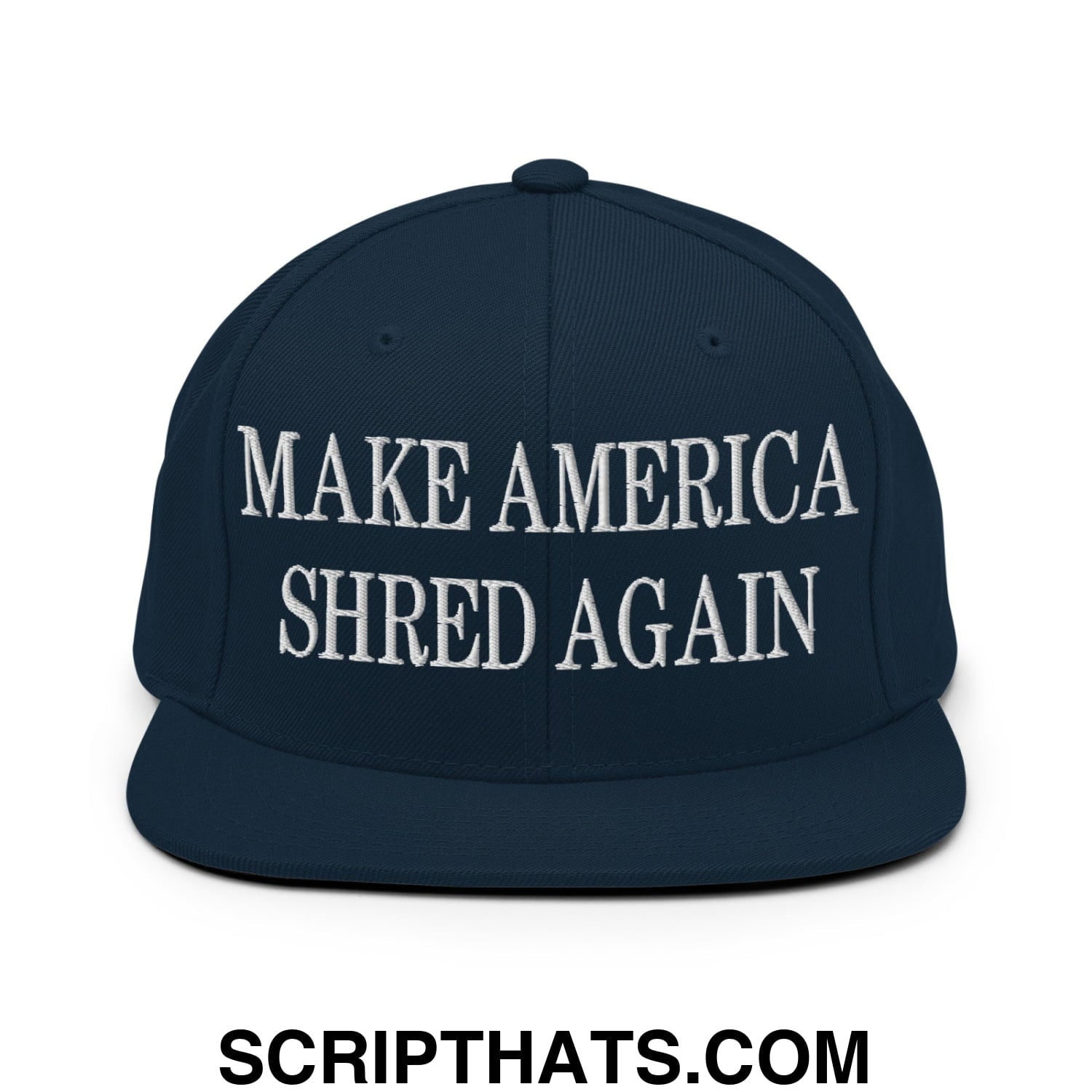 Navy blue snapback hat with white embroidered text make america shred again and flat bill brim design