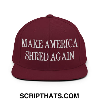 Maroon embroidered flat bill brim snapback hat with white make america shred again text for casual wear