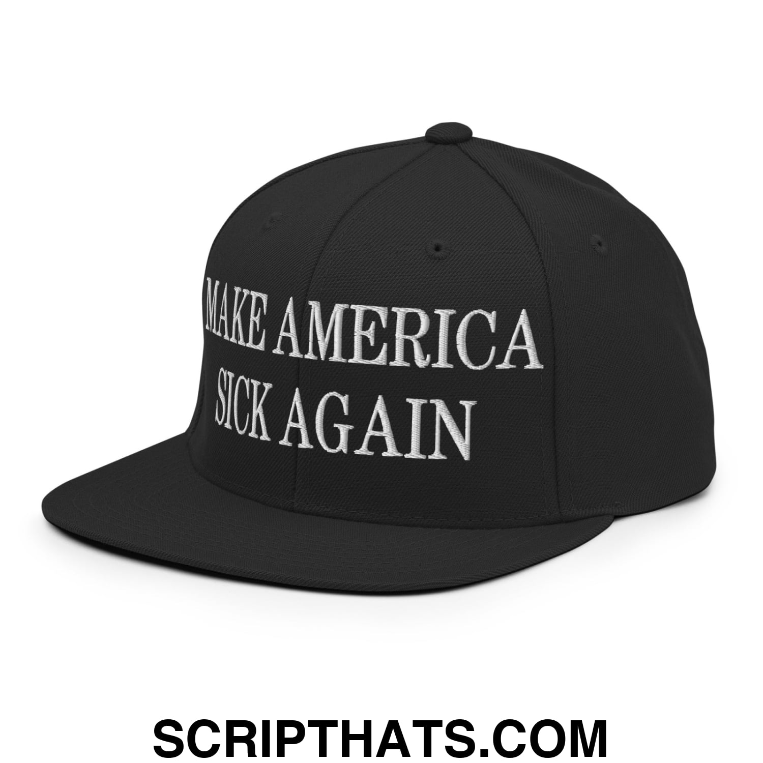 Black snapback cap with white embroidered make america sick again text and flat bill brim for casual wear