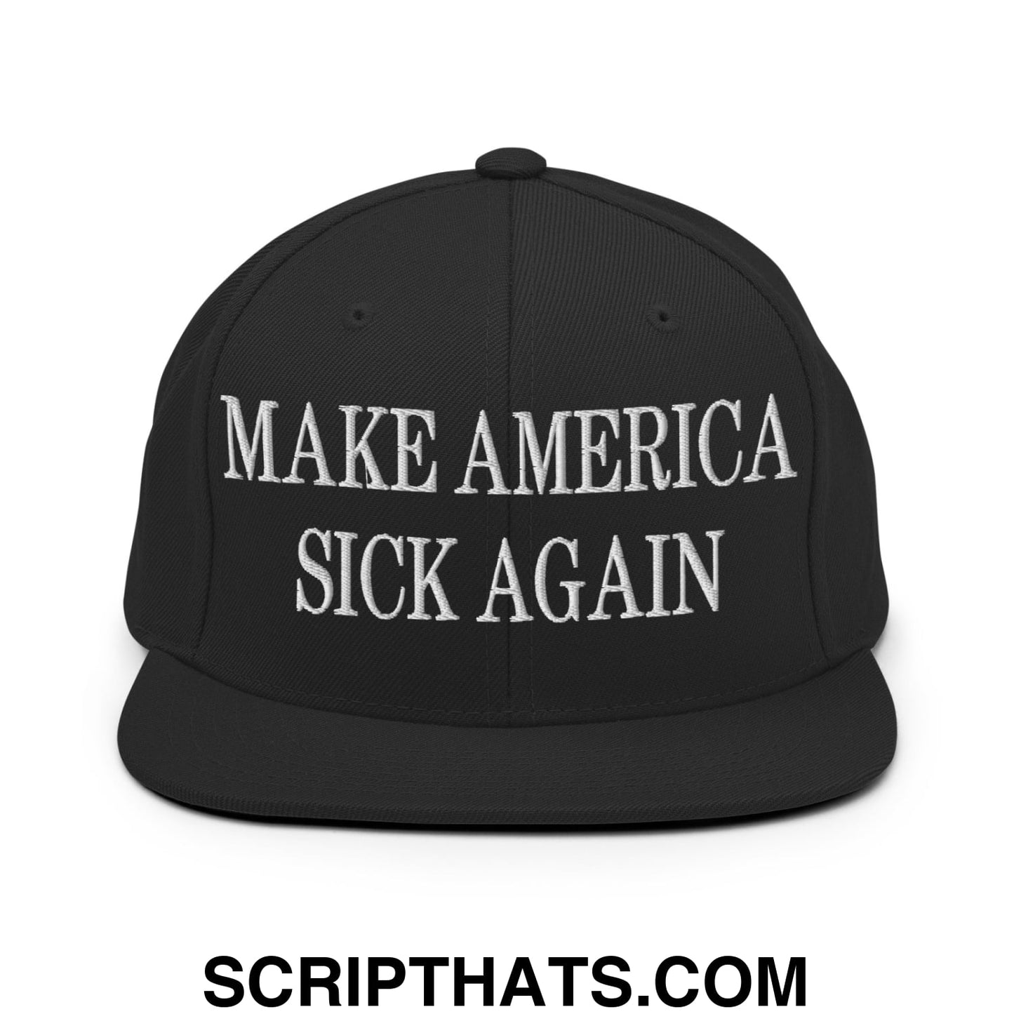 Black snapback cap with white embroidered make america sick again text and flat bill brim for casual wear