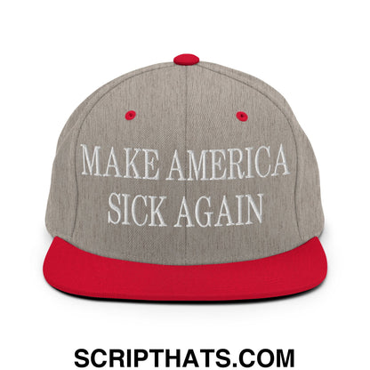 Gray and red snapback hat with white embroidered make america sick again text on front flat bill brim design