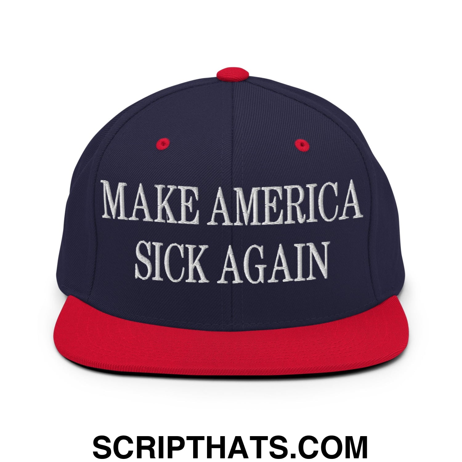 Navy blue and red snapback hat with flat bill and white embroidered make America sick again text