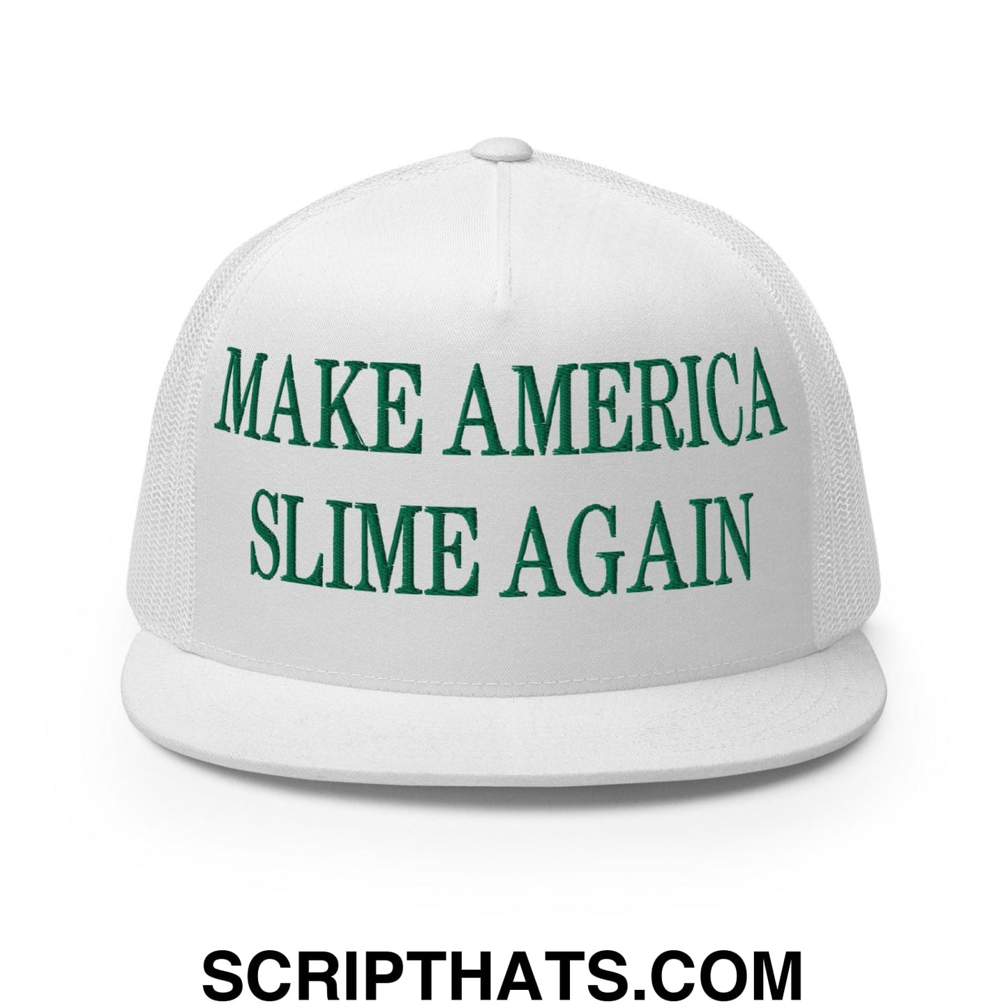 Make America Slime Again Embroidered Flat Bill Brim Trucker Hat White