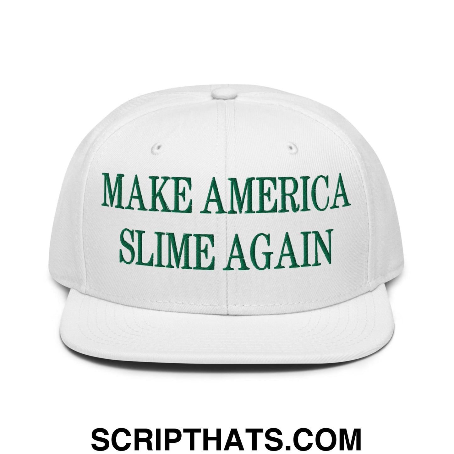 Make America Slime Again Embroidered Flat Brim Bill Snapback Hat Default Title