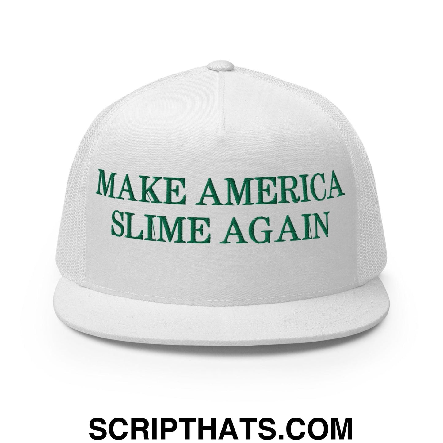 Make America Slime Again Flat Bill Trucker Hat White