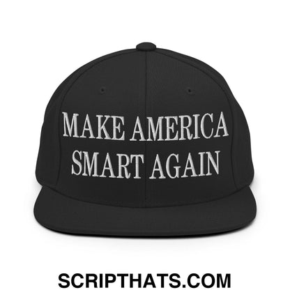 Make America Smart Again Embroidered Flat Bill Brim Snapback Hat Black