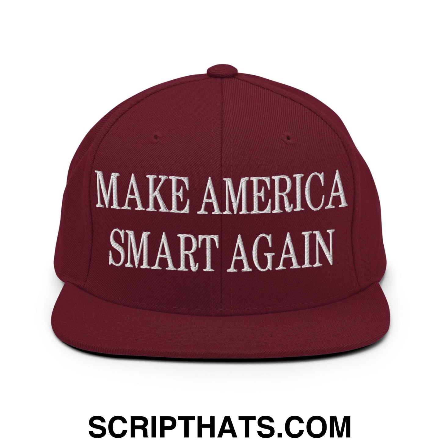 Make America Smart Again Embroidered Flat Bill Brim Snapback Hat Maroon