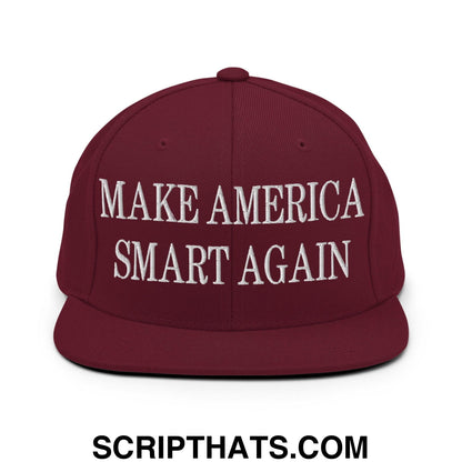 Make America Smart Again Embroidered Flat Bill Brim Snapback Hat Maroon