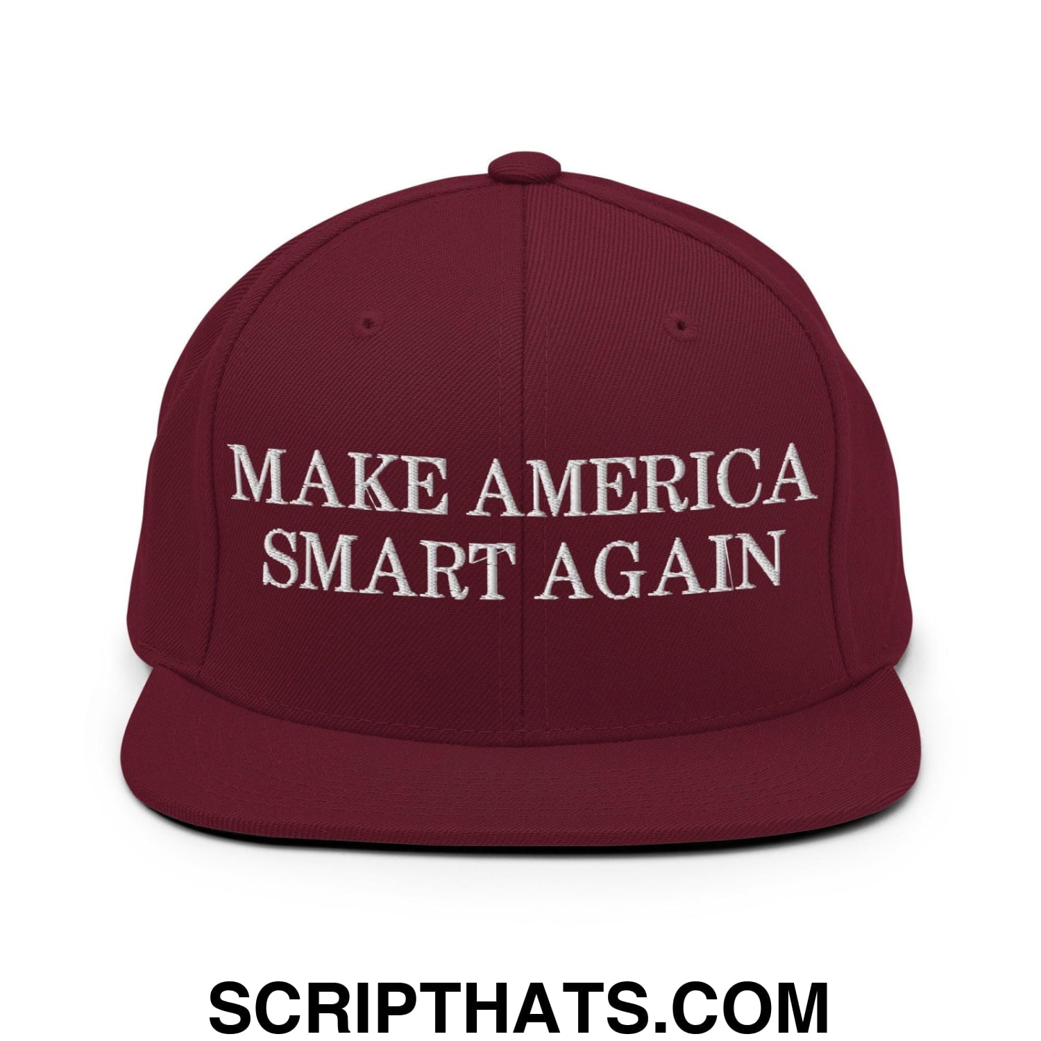 Make America Smart Again Snapback Hat Maroon