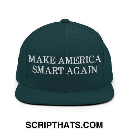 Make America Smart Again Snapback Hat Spruce