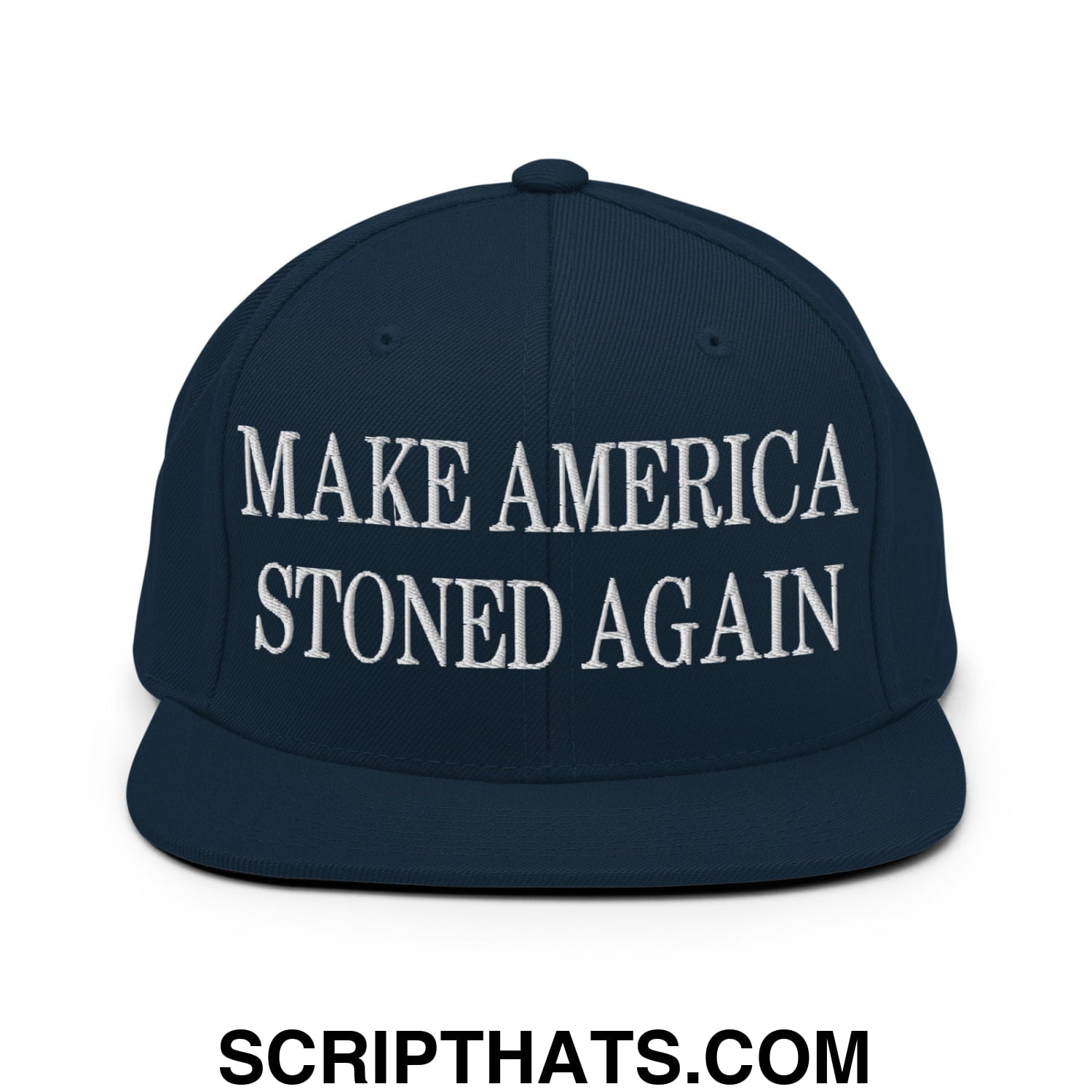 Dark navy blue snapback hat with white embroidered text reading make america stoned again flat bill brim