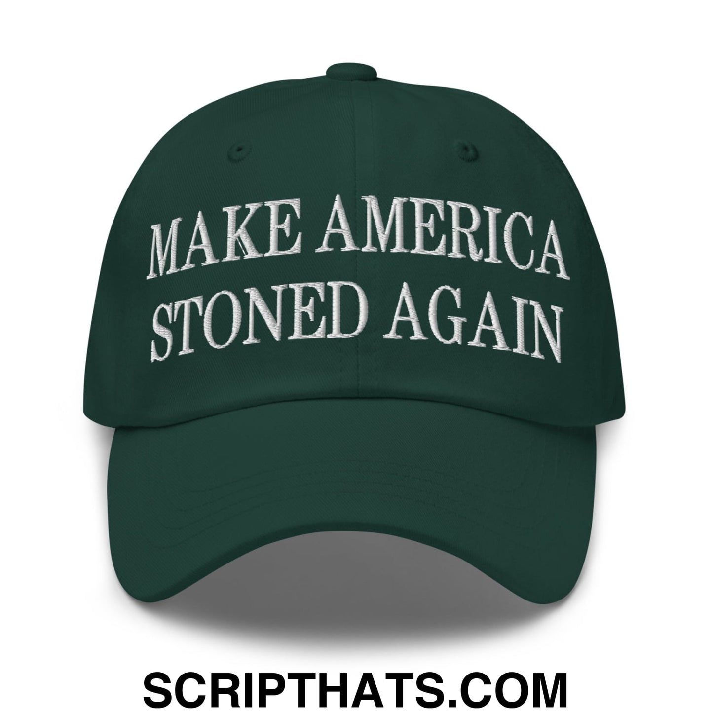 Dark green embroidered unstructured dad hat with white make america stoned again text for casual wear