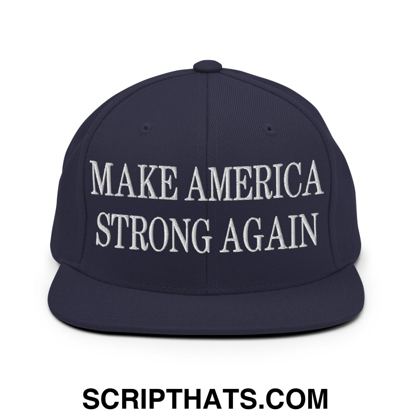 Navy blue snapback cap with white embroidered make America strong again text and flat bill brim design
