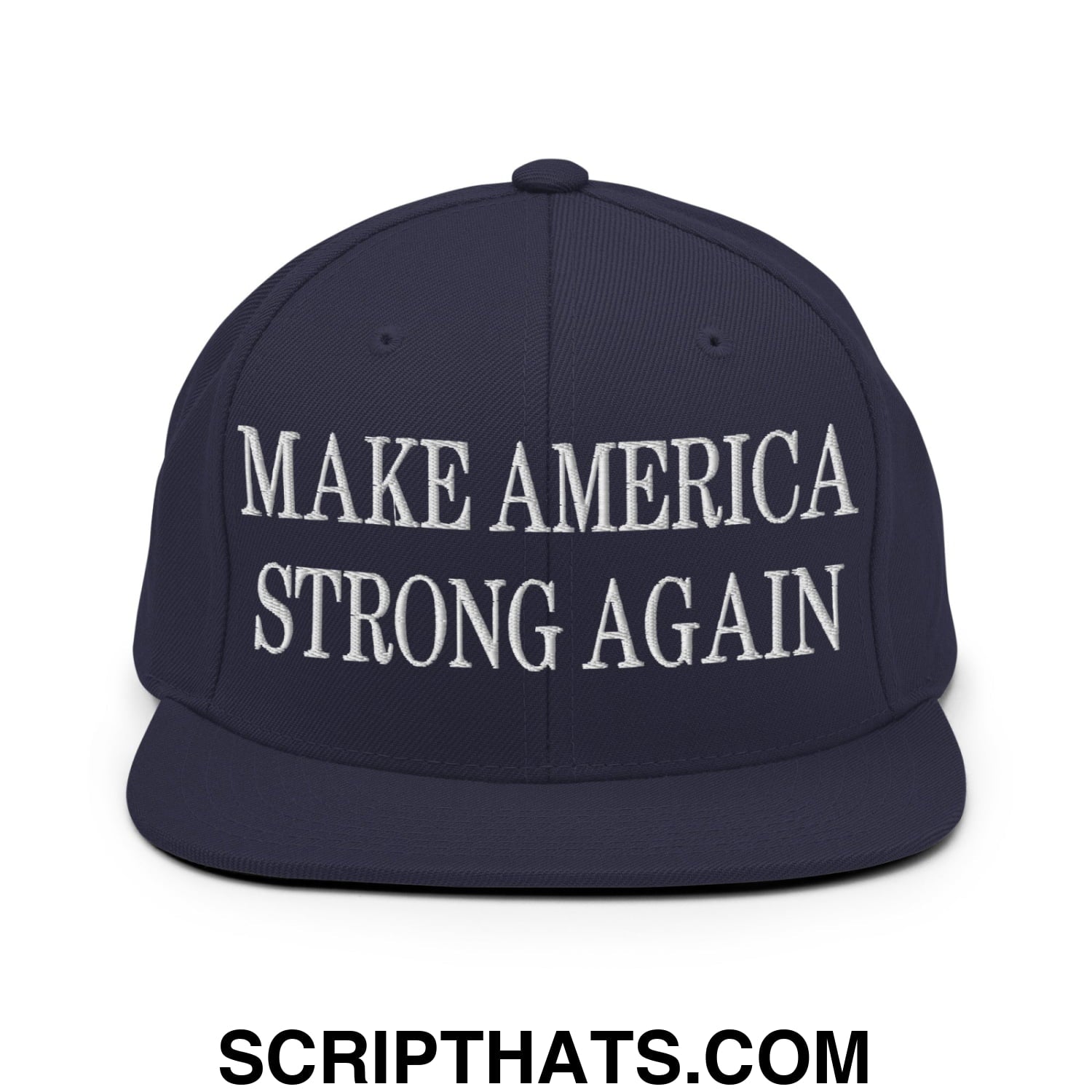 Navy blue snapback cap with white embroidered make America strong again text and flat bill brim design