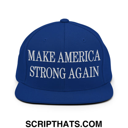 Royal blue snapback hat with white embroidered make america strong again text and flat bill brim design