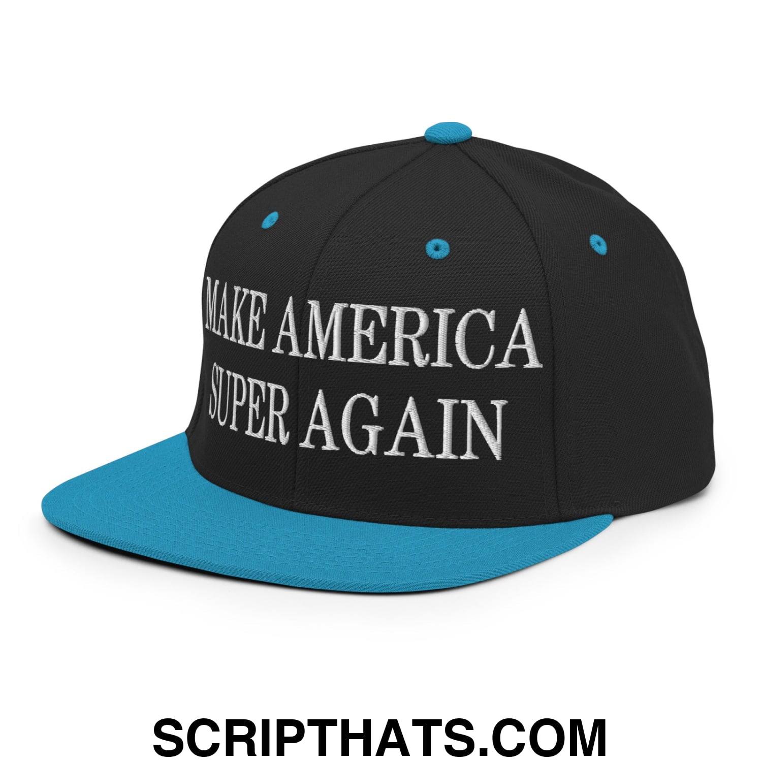 Make America Super Again Embroidered Flat Bill Brim Snapback Hat Black Teal