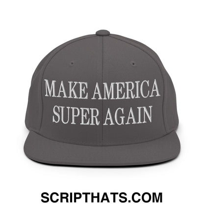 Make America Super Again Embroidered Flat Bill Brim Snapback Hat Dark Grey