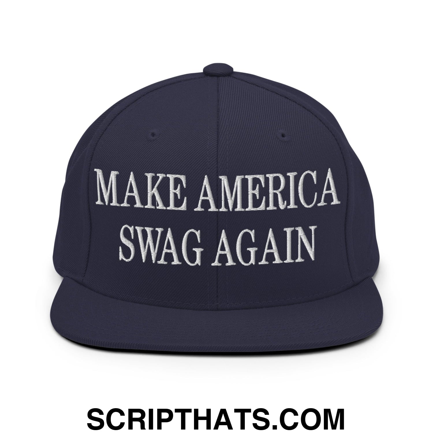 Navy blue snapback hat with white embroidered make america swag again text and flat bill brim design
