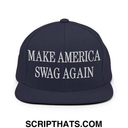Navy blue snapback hat with white embroidered make america swag again text and flat bill brim design