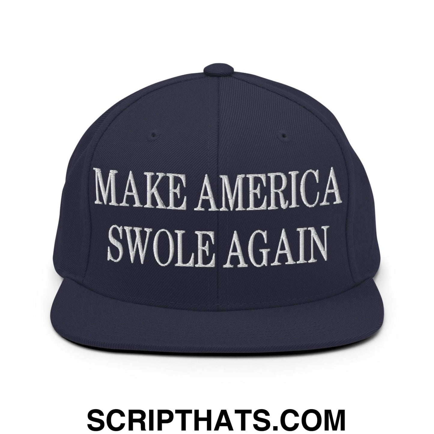 Make America Swole Again Embroidered Flat Bill Brim Snapback Hat Navy