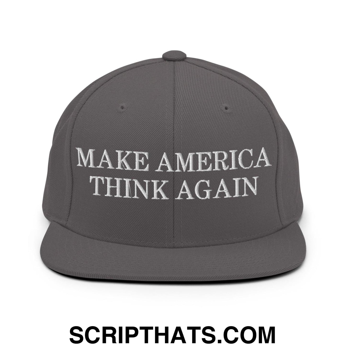 Make America Think Again Snapback Hat Dark Grey