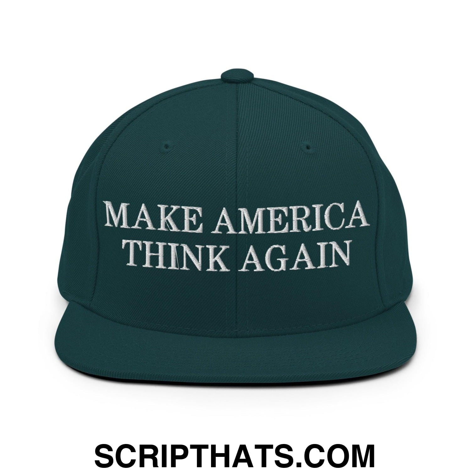 Make America Think Again Snapback Hat Spruce