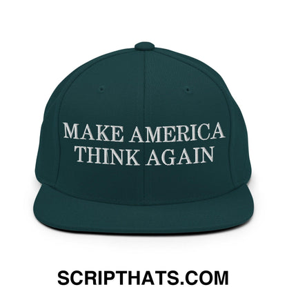 Make America Think Again Snapback Hat Spruce