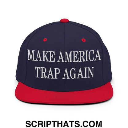 Make America Trap Again Embroidered Flat Bill Brim Snapback Hat Navy Red