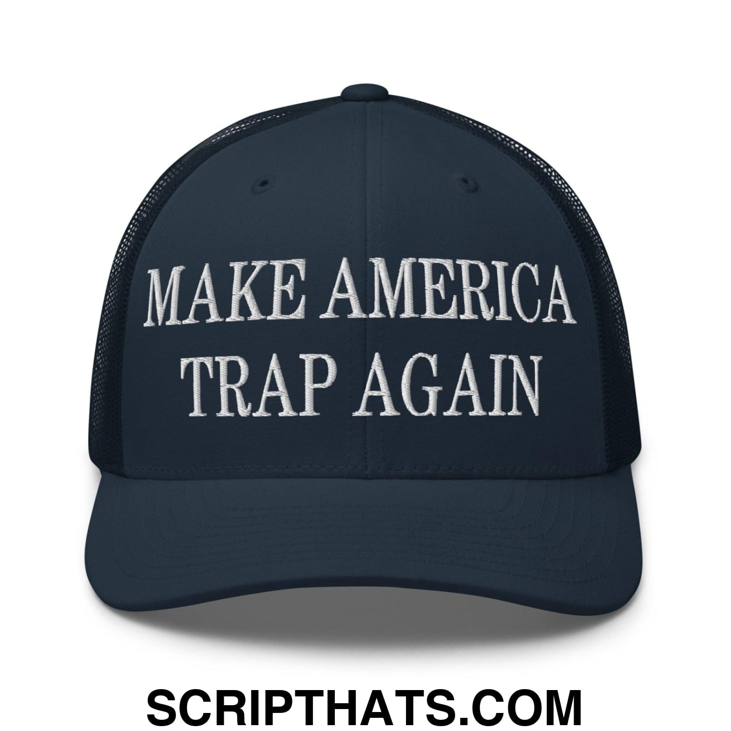 Make America Trap Again Embroidered Mesh Trucker Hat Navy