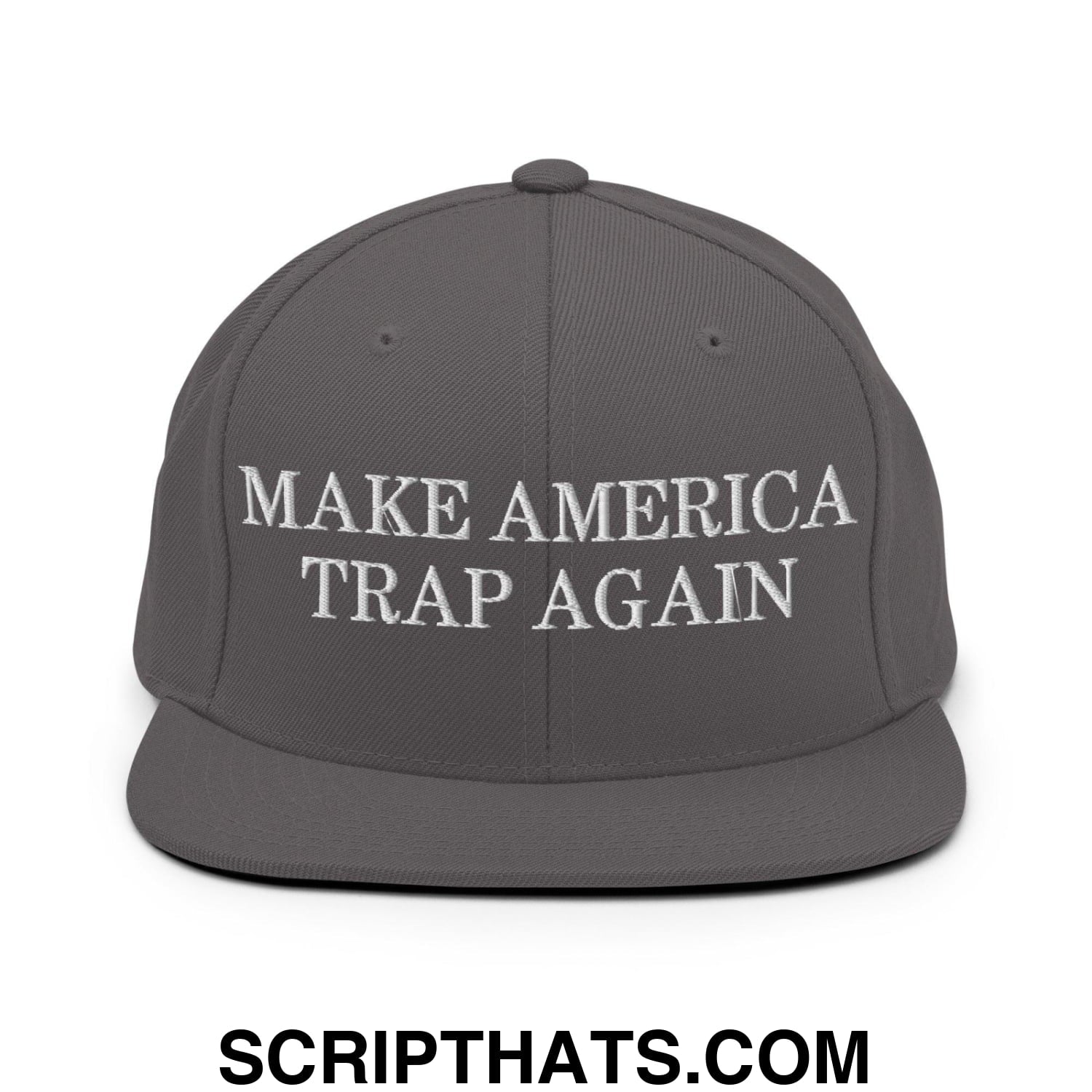 Make America Trap Again Snapback Hat Dark Grey
